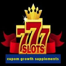 cupom growth supplements